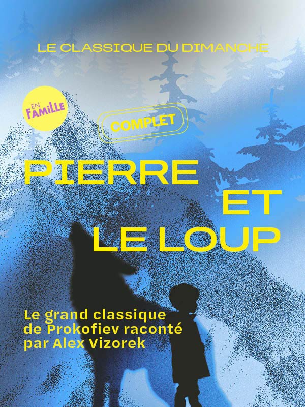 Le Classique du DimanchePierre et le Loup